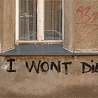 Berlin-Kreuzberg, Schmiererei auf Hausfassade: I won't die in silence